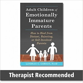 Adult Children of Emotionally Immature Parents