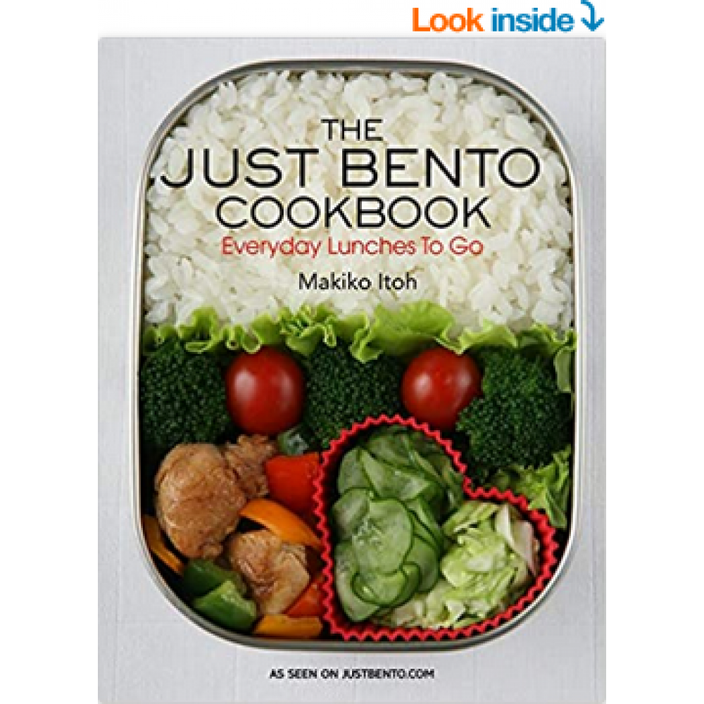 The Just Bento Cookbook: Everyday Lunches To Go