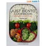 The Just Bento Cookbook: Everyday Lunches To Go