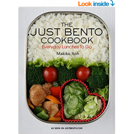 The Just Bento Cookbook: Everyday Lunches To Go