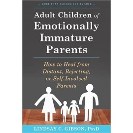 Adult Children of Emotionally Immature Parents